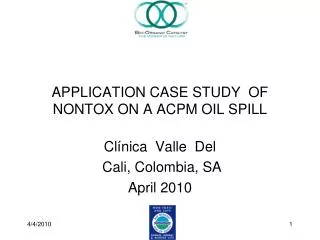 APPLICATION CASE STUDY OF NONTOX ON A ACPM OIL SPILL
