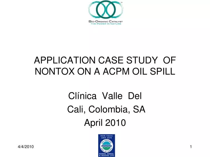 application case study of nontox on a acpm oil spill