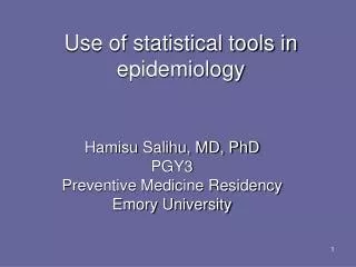 Use of statistical tools in epidemiology
