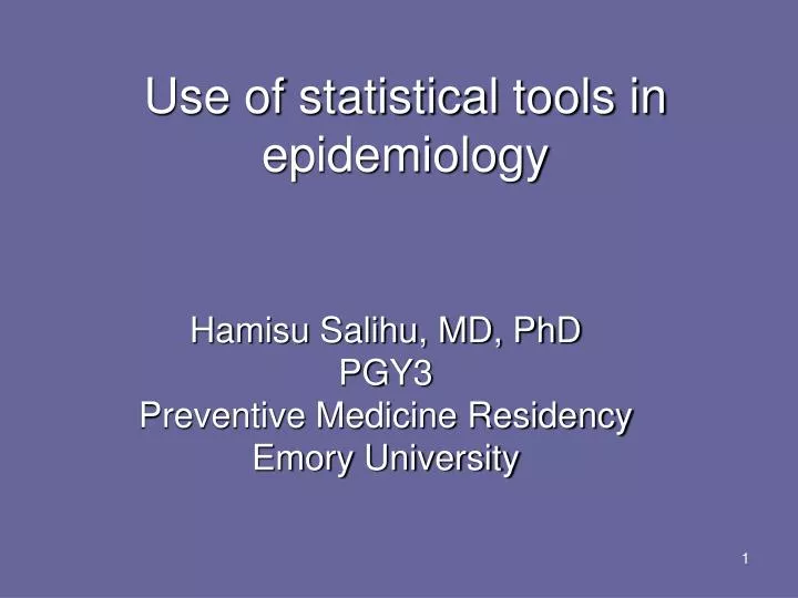 use of statistical tools in epidemiology