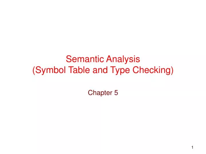 semantic analysis symbol table and type checking
