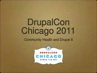 DrupalCon Chicago 2011
