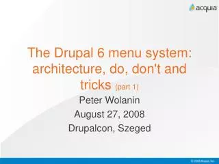 The Drupal 6 menu system: architecture, do, don't and tricks (part 1)