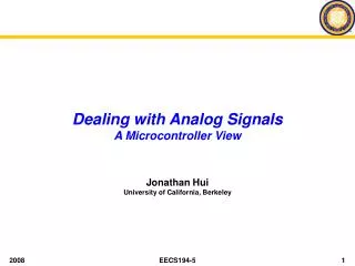 Dealing with Analog Signals A Microcontroller View