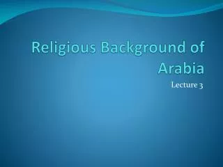 Religious Background of Arabia