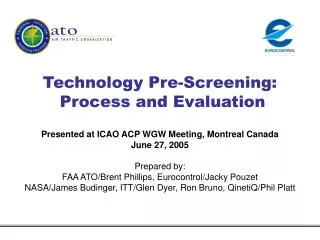 Technology Pre-Screening: Process and Evaluation