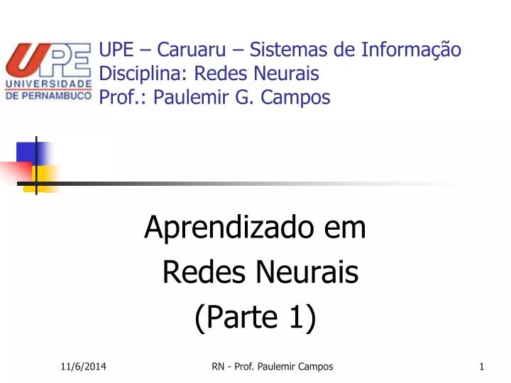 upe caruaru sistemas de informa o disciplina redes neurais prof paulemir g campos