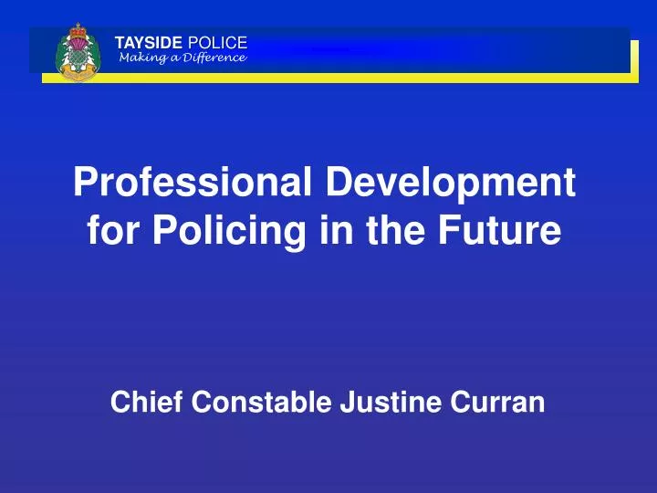 professional development for policing in the future