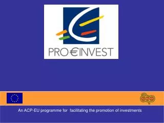 An ACP-EU programme for facilitating the promotion of investments