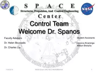 Control Team Welcome Dr. Spanos