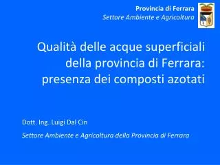 qualit delle acque superficiali della provincia di ferrara presenza dei composti azotati