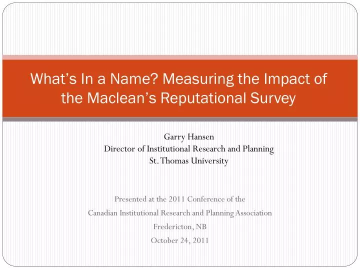 what s in a name measuring the impact of the maclean s reputational survey