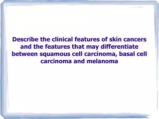 Basal Cell Carcinoma (rodent ulcer)