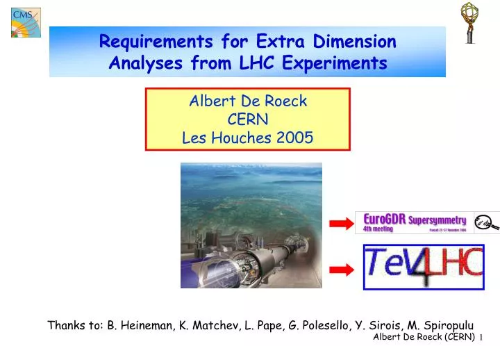 requirements for extra dimension analyses from lhc experiments