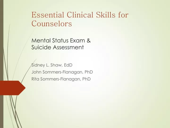 essential clinical skills for counselors mental status exam suicide assessment