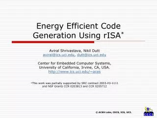 Energy Efficient Code Generation Using rISA *