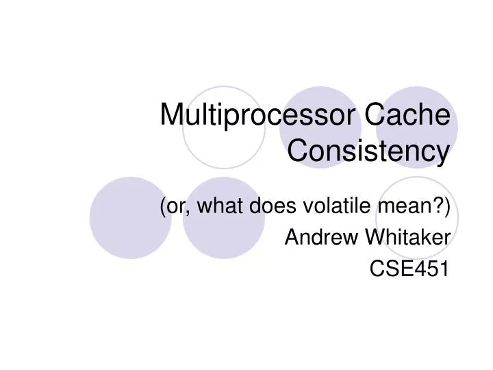 multiprocessor cache consistency