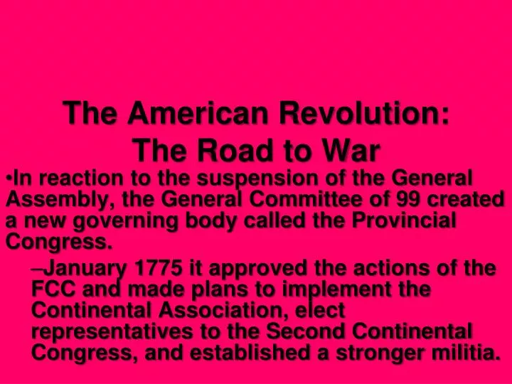 the american revolution the road to war