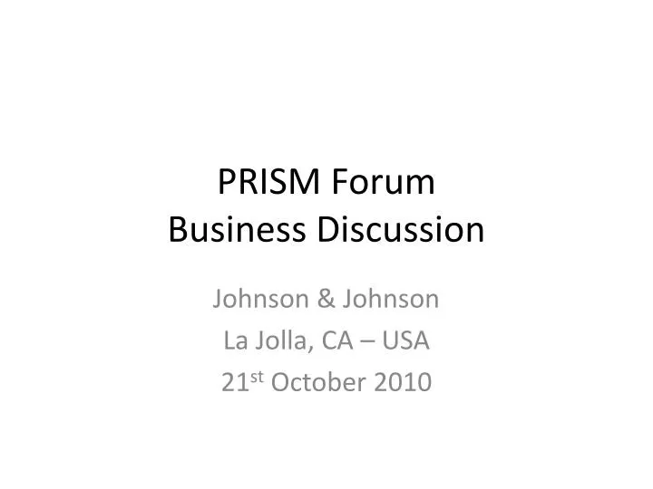 prism forum business discussion