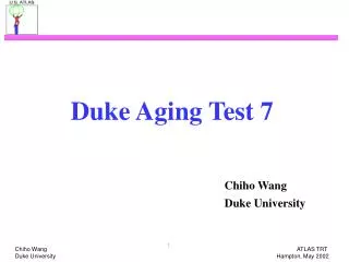 Duke Aging Test 7 Chiho Wang 							Duke University