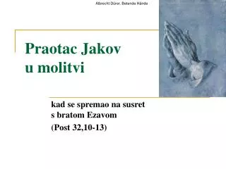 praotac jakov u molitvi