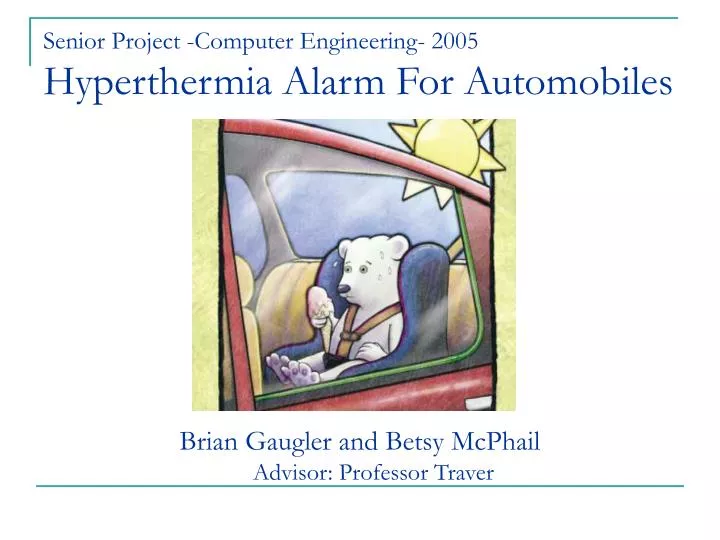 senior project computer engineering 2005 hyperthermia alarm for automobiles