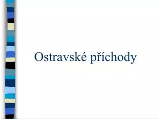 ostravsk p chody