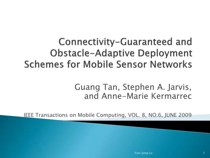 connectivity guaranteed and obstacle adaptive deployment schemes for mobile sensor networks