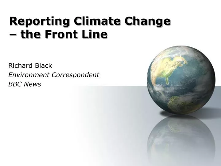 reporting climate change the front line