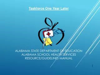 Alabama State Department of Education A labama School Health Services Resource/Guidelines Manual