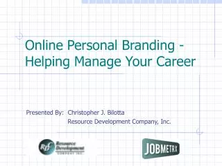 Online Personal Branding - Helping Manage Your Career