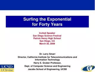 Surfing the Exponential for Forty Years