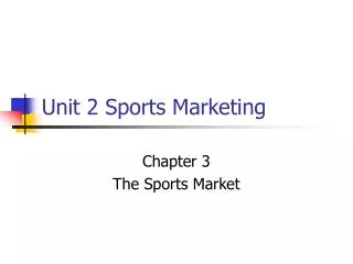Unit 2 Sports Marketing