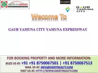 Gaur Yamuna Expressway @@ 91 8750067501 @ Gaur Yamuna City