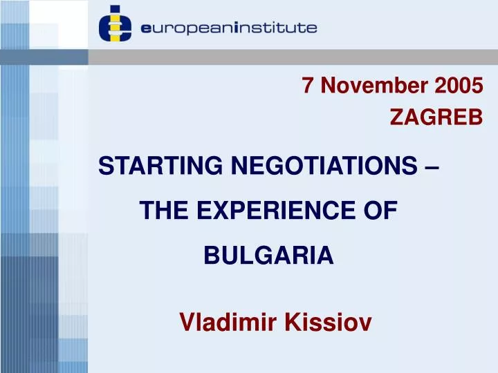 starting negotiations the experience of bulgaria