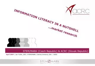 STEM/MARK (Czech Republic) &amp; ACRC (Slovak Republic)
