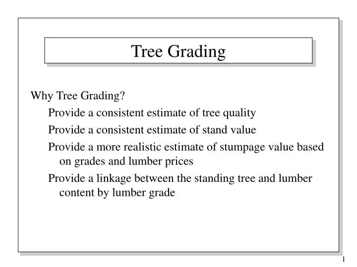 tree grading
