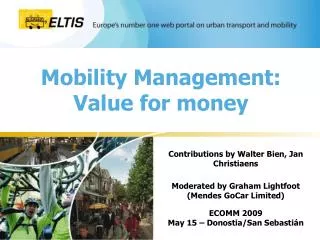 Mobility Management: Value for money