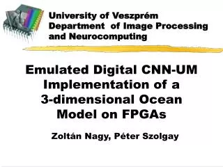 Emulated Digital CNN-UM Implementation of a 3-dimensional Ocean Model on FPGAs