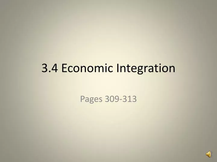 3 4 economic integration