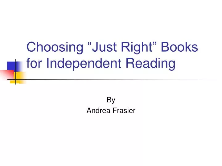 choosing just right books for independent reading