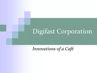Digifast Corporation