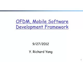 OFDM, Mobile Software Development Framework