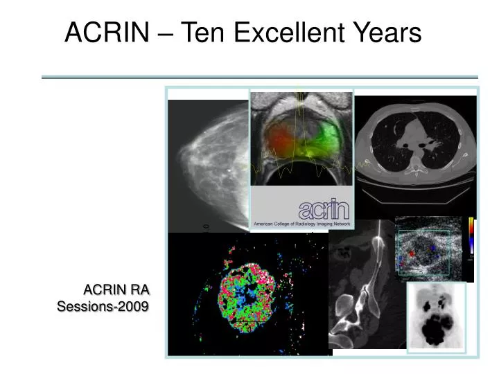 acrin ten excellent years