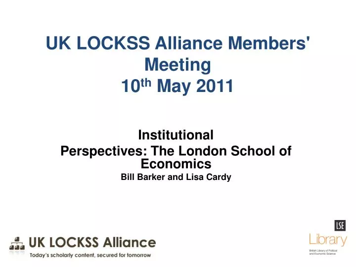 uk lockss alliance members meeting 10 th may 2011