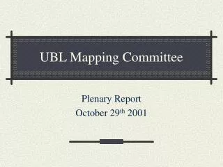 UBL Mapping Committee