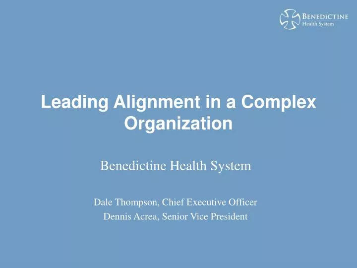 leading alignment in a complex organization