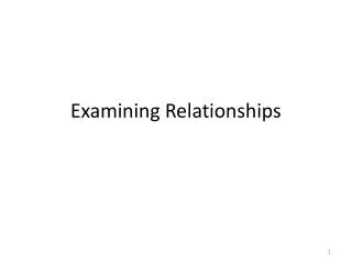 Examining Relationships