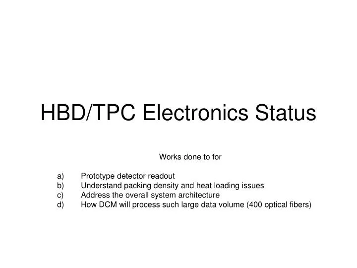 hbd tpc electronics status