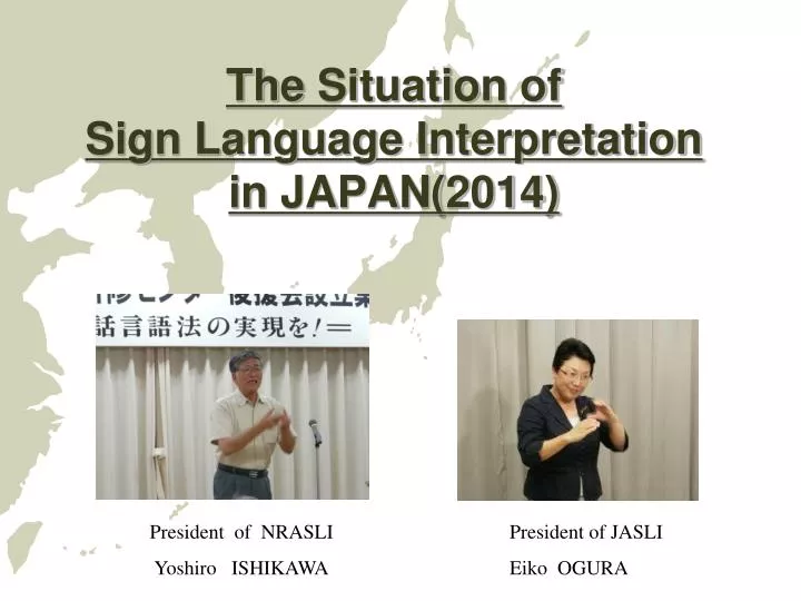 the situation of sign language interpretation in japan 2014